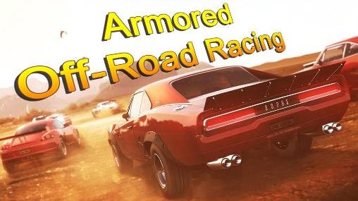 game pic for Armored off-road racing